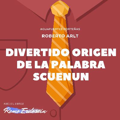 Divertido origen de la palabra scuenun