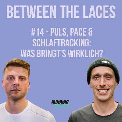 #14 – Puls, Pace & Schlaftracking: Was bringt’s wirklich?