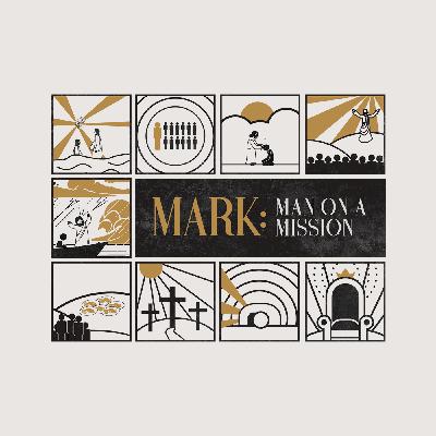 "Mark: Man On a Mission" (7-30-23) "Mark: Man On a Mission" (7-30-23)