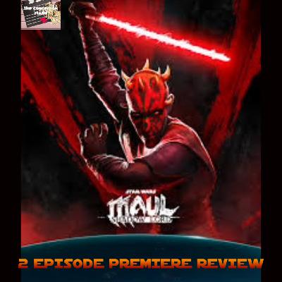 Star Wars Maul Shadow Lord - 2 Episode Premiere Review Star Wars Maul Shadow Lord - 2 Episode Premiere Review