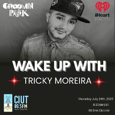 Moovin' In The Right Direction 89.5FM CIUT.FM FEAT. TRICKY MOREIRA (GROOVIN' IN THE PARK PREVIEW)