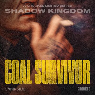Coal Survivor I 1. The Invisible Crown