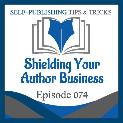 SPTT 074 – Shielding Your Author Business