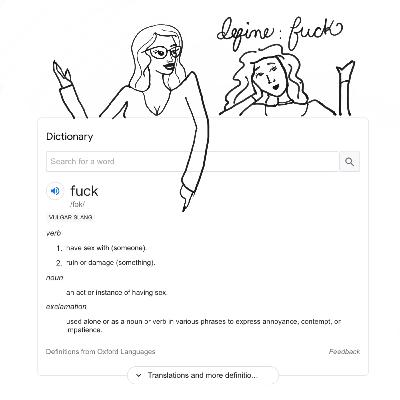 Episode 1 - Define Fuck Episode 1 - Define Fuck