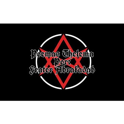 Poemas Thelema por Frater Abrakadab Poemas Thelema por Frater Abrakadab