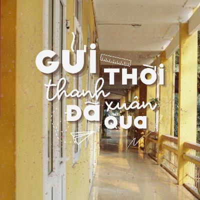 #19 Gửi thời thanh xuân đã qua