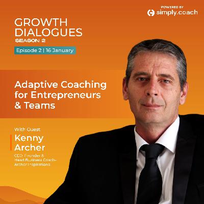 Adaptive coaching for entrepreneurs & teams, with Business Coach Kenny Archer