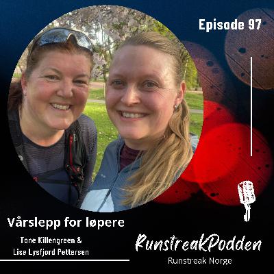 #97 - Vårslepp for løpere