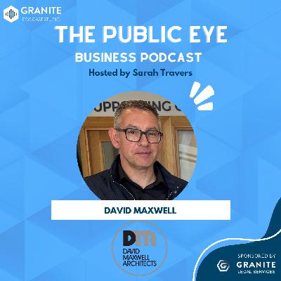 Ep 132: Meet David Maxwell