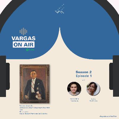 Vargas on Air Season 2 Episode 1: Fernando Amorsolo's "Ambassador Jorge B. Vargas with Decoration" Vargas on Air Season 2 Episode 1: Fernando Amorsolo's "Ambassador Jorge B. Vargas with Decoration"