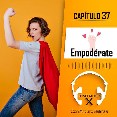 Capítulo 37 💪Empodérate