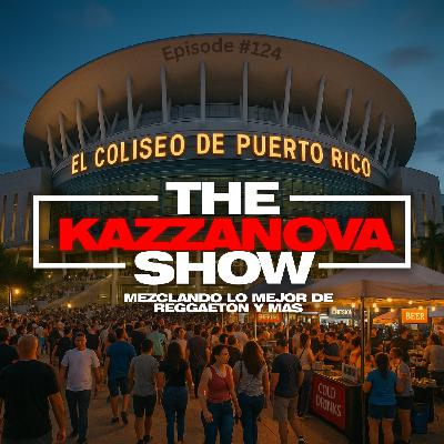 Episode 125: THE DJ KAZZANOVA SHOW #124
