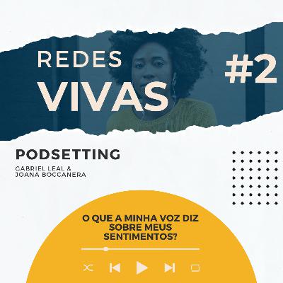 O que a minha voz diz sobre meus sentimentos?