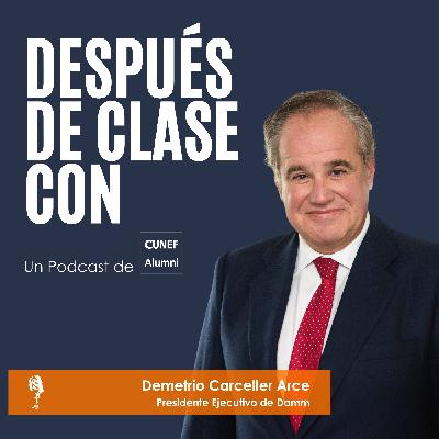 Después de clase con... Demetrio Carceller Después de clase con... Demetrio Carceller