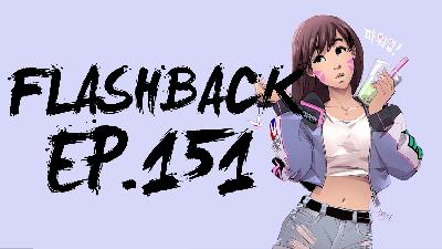 FLASHBACK Ep. 151 | Can you call it Overwatch 2?