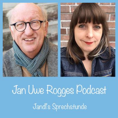 Jan Uwe Rogges Podcast Jandl's Sprechstunde