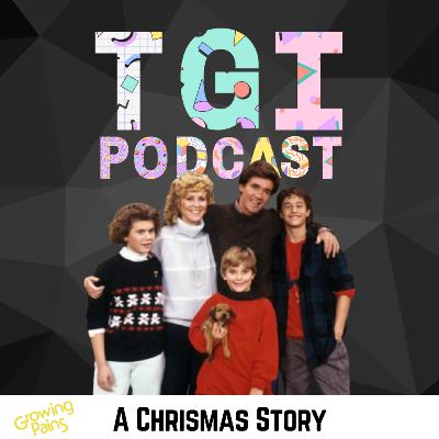 Growing Pains: A Christmas Story