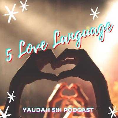 EPISODE 1 - Love Languages EPISODE 1 - Love Languages