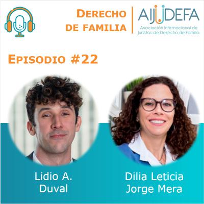 Episodio 22: Derecho de familia desde la perspectiva millenial, con Lidio A. Duval