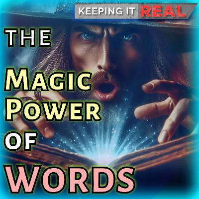 Unveiled-the Magic Power of WORDS/Abracadabra Unveiled-the Magic Power of WORDS/Abracadabra