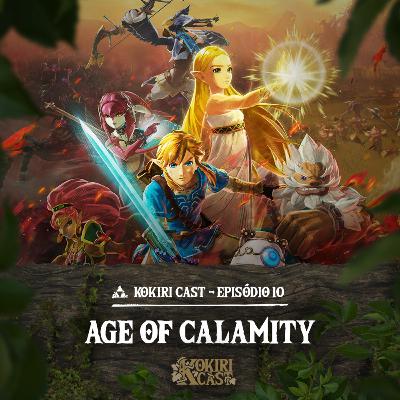 10 - Age Of Calamity: Expectativas