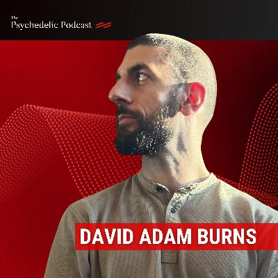 Psychedelics and Myth: Why Story Shapes Transformation - David Adam Burns Psychedelics and Myth: Why Story Shapes Transformation - David Adam Burns