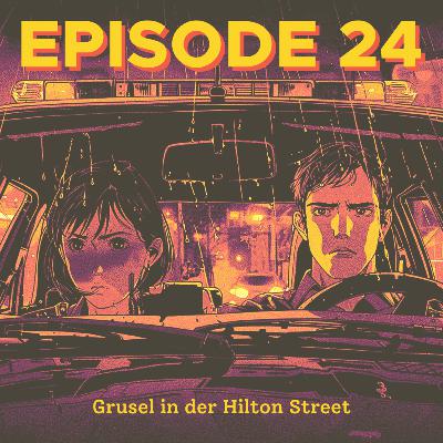 Grusel in der Hilton Street | Lagerfeuer #024