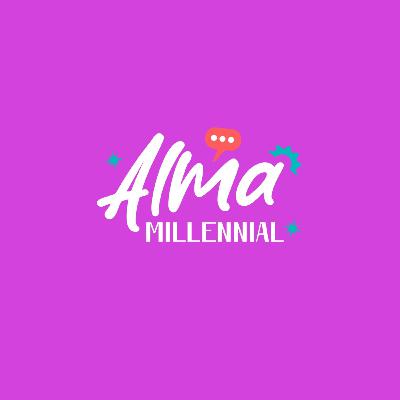 EL AMOR DEPUÉS DE LOS 40 | ALMA MILLENNIAL E3 - T1 EL AMOR DEPUÉS DE LOS 40 | ALMA MILLENNIAL E3 - T1