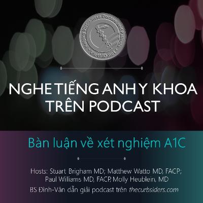 Luyện nghe: xét nghiệm A1C