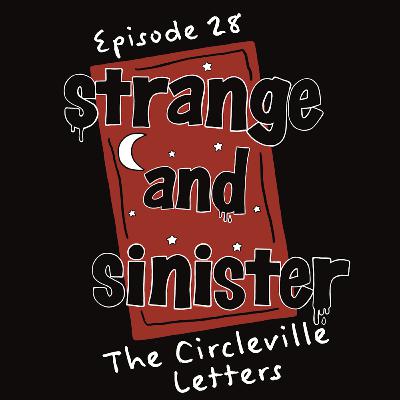 Episode 028: The Circleville Letters