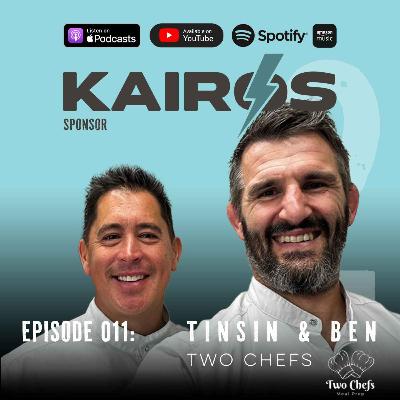 E011: KAIROS Sponsor - Two Chefs