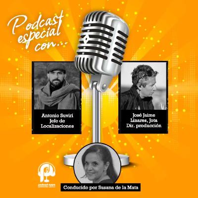74º Podcast APPA: Antonio Suviri, Jefe de localizaciones