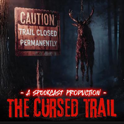 Ep 67 - THE CURSED TRAIL | SPOOKCAST ORIGINAL STORY | Horror Story | Hindi Horror Podcast | Ep 67 - THE CURSED TRAIL | SPOOKCAST ORIGINAL STORY | Horror Story | Hindi Horror Podcast |