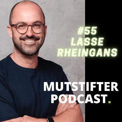 #55 Lasse Rheingans New Work und der 5 Stunden Tag