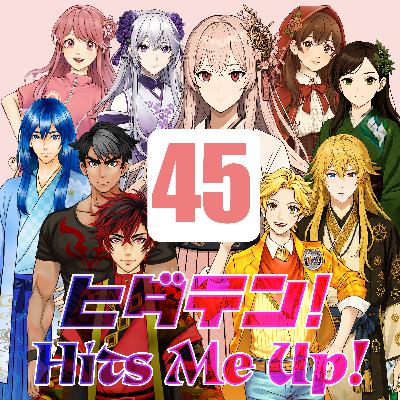 「ヒダテン！Hits Me Up!」#45