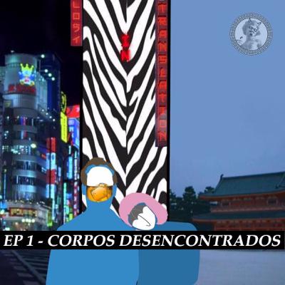 EP 1 - Corpos Desencontrados (Lost In Translation)