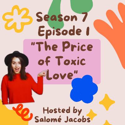 23/01/26 The Price of Toxic Love - Discover the raw power of toxic bonds 23/01/26 The Price of Toxic Love - Discover the raw power of toxic bonds