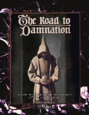 The Road to Damnation The Road to Damnation