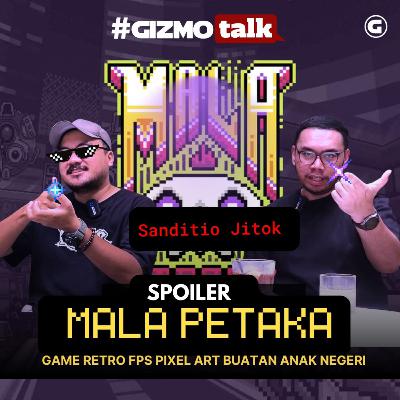 Sanditio Jitok: MALA PETAKA, Tantangan & Peluang Game Lokal | Eps 12 Sanditio Jitok: MALA PETAKA, Tantangan & Peluang Game Lokal | Eps 12