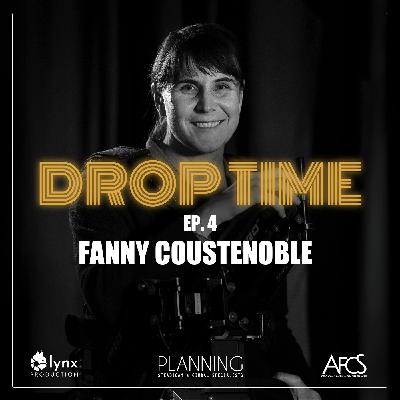 Drop Time avec Fanny Coustenoble