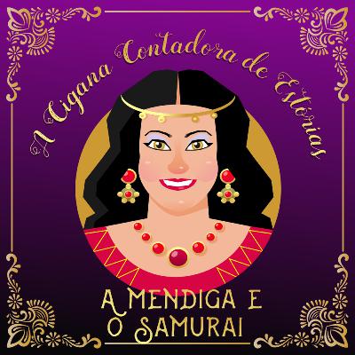 Conto: "A mendiga e o samurai"