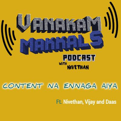 Content na ennaga aiya ft Nivethan, Vijay & Mohan
