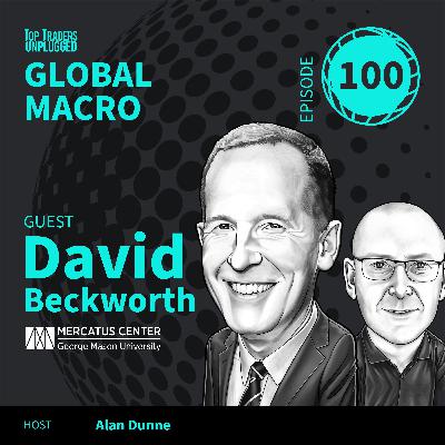 GM100: Central Banks in the Dark: Inflation, AI, and the Limits of Control ft. David Beckworth