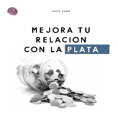 Como mejorar tu relación con la plata | EP. 03 Happy Money x Ken Honda