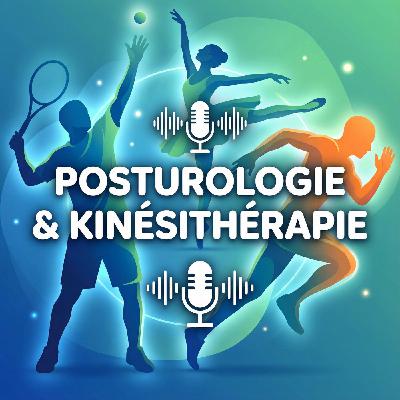 Episode 2 - Posturologie : comprendre enfin comment votre corps s’adapte ! Episode 2 - Posturologie : comprendre enfin comment votre corps s’adapte !