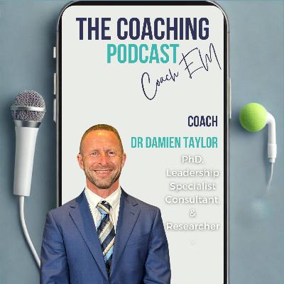 Leadership Coach #179: Dr Damien Taylor - Be where your feet are!