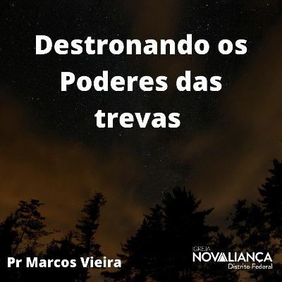 Destronando os poderes das trevas Destronando os poderes das trevas