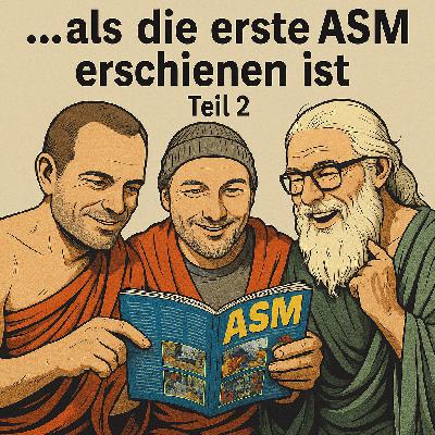 013 - als die erste ASM erschienen ist (Teil 2)
