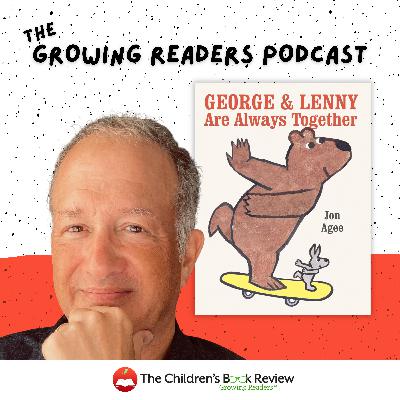 Award-Winning Author Jon Agee Discusses George and Lenny Are Always Together and the Art of Children's Book Creation
