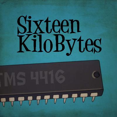 70. Sixteen KiloBytes